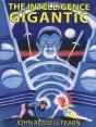 Intelligence Gigantic: Expanded Edition - Preview