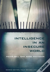Intelligence In An Insecure World