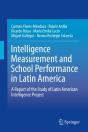 Intelligence Measurement And School Performance In Latin America - Preview