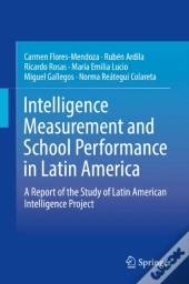 Intelligence Measurement And School Performance In Latin America