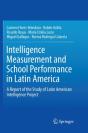 Intelligence Measurement And School Performance In Latin America - Preview