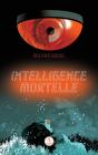 Intelligence Mortelle - Preview
