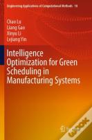 Intelligence Optimization For Green Scheduling In Manufacturing Systems