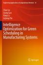 Intelligence Optimization For Green Scheduling In Manufacturing Systems - Preview