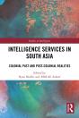 Intelligence Services In South Asia - Preview