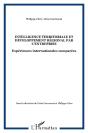 Intelligence Territoriale Et Développement Régional Par L'Entreprise ; Expériences Internationales Comparées - Preview