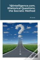 ?@Intelligence.Com, Rhetorical Questions