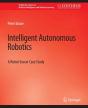 Intelligent Autonomous Robotics - Preview