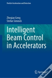 Intelligent Beam Control In Accelerators