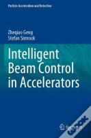 Intelligent Beam Control In Accelerators