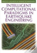Intelligent Computational Paradigms In Earthquake Engineering