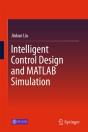 Intelligent Control Design And Matlab Simulation - Preview