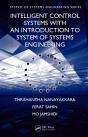 Intelligent Control Systems With An Introduction To System Of Systems Engineering - Preview