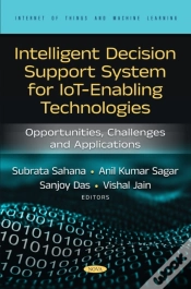 Capa do artigo Intelligent Decision Support System For Iot-Enabling Technologies: Opportunities, Challenges And Applications
