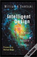 Intelligent Design Â€“ The Bridge Between Science Theology