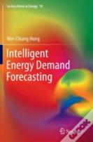Intelligent Energy Demand Forecasting