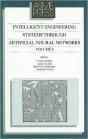 Intelligent Engineering Systems Through Artificial Neural Networks - Preview