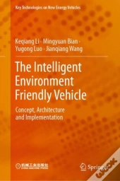 Intelligent Environment Friendly Vehicle