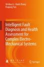 Intelligent Fault Diagnosis And Health Assessment For Complex Electro-Mechanical Systems - Preview