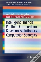 Intelligent Financial Portfolio Composition Based On Evolutionary Computation Strategies