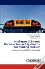 Capa do artigo Intelligent Gis-Based Decision Support System For Bus Routing Problem