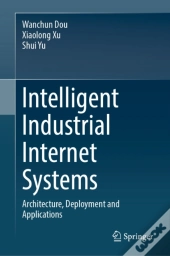 Intelligent Industrial Internet Systems