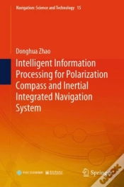 Capa do artigo Intelligent Information Processing For Polarization Compass And Inertial Integrated Navigation System