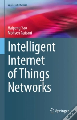 Capa do artigo Intelligent Internet Of Things Networks