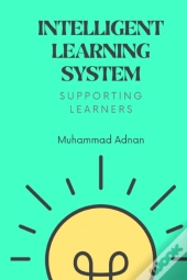 Intelligent Learning System - Supporting Learners