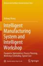 Intelligent Manufacturing System And Intelligent Workshop - Preview