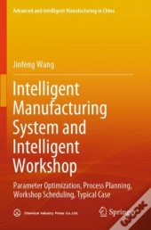 Intelligent Manufacturing System And Intelligent Workshop