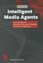 Intelligent Media Agents - Preview