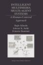 Intelligent Multimedia Multi-Agent Systems - Preview