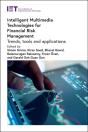 Intelligent Multimedia Technologies For Financial Risk Management - Preview