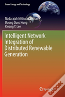 Intelligent Network Integration Of Distributed Renewable Generation