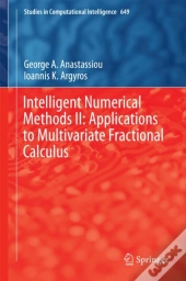Intelligent Numerical Methods Ii: Applications To Multivariate Fractional Calculus