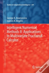 Intelligent Numerical Methods Ii: Applications To Multivariate Fractional Calculus