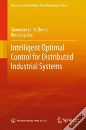 Capa do artigo Intelligent Optimal Control For Distributed Industrial Systems
