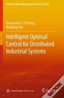 Intelligent Optimal Control For Distributed Industrial Systems