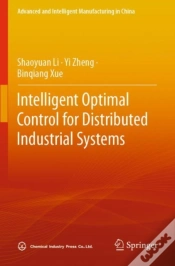 Capa do artigo Intelligent Optimal Control For Distributed Industrial Systems