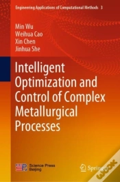 Capa do artigo Intelligent Optimization And Control Of Complex Metallurgical Processes