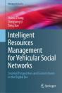 Intelligent Resources Management For Vehicular Social Networks - Preview