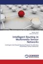 Intelligent Routing In Multimedia Sensor Networks - Preview