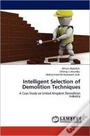 Intelligent Selection Of Demolition Techniques