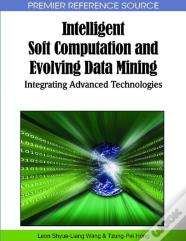 Intelligent Soft Computation And Evolving Data Mining