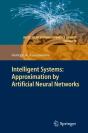 Intelligent Systems: Approximation By Artificial Neural Networks - Preview