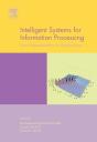 Intelligent Systems For Information Processing: From Representation To Applications - Preview