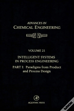 Capa do artigo Intelligent Systems In Process Engineering, Part I: Paradigms From Product And Process Design