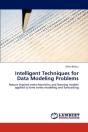 Intelligent Techniques For Data Modeling Problems - Preview