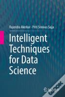 Intelligent Techniques For Data Science